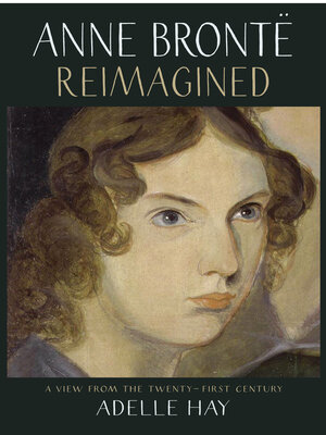 cover image of Anne Brontë Reimagined